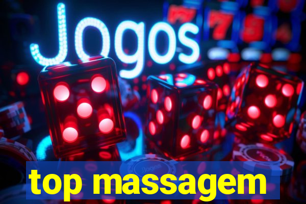 top massagem